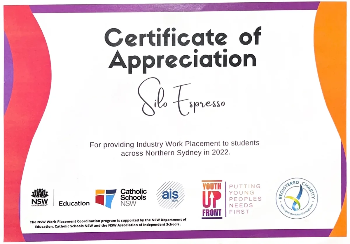 Certificate of Appreciation to Silo Espresso for providing industry work placement to students across Northern Sydney in 2022
